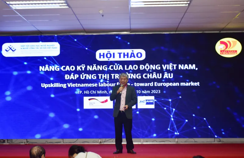 Gần 200 đại biểu tham dự Hội thảo "Nâng cao kỹ năng lao động Việt Nam, đáp ứng thị trường châu Âu"